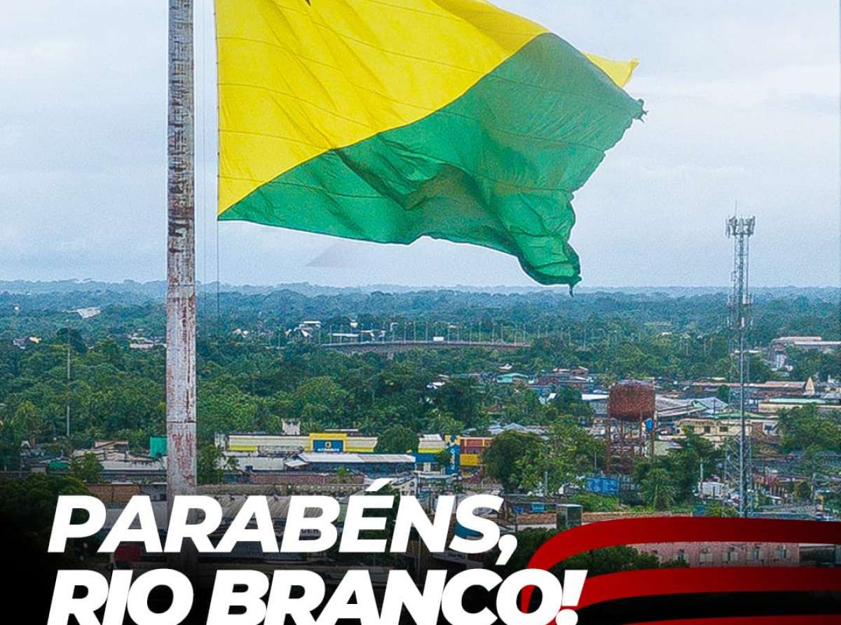 Flamengo, time de maior torcida do mundo parabeniza Rio Branco, capital do Acre, pelo seu aniversário de 139 anos 
